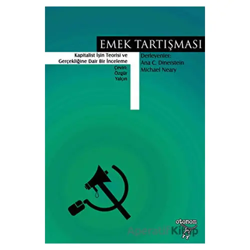 Emek Tartışması - Michael Neary - Otonom Yayıncılık