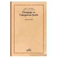 Ebü’l-Ferec İbnü’t-Tayyib’in - Eisagoge ve Categorias Şerhi - Alaattin Tekin - Endülüs Yayınları