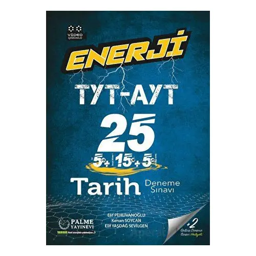 Enerji Tyt-Ayt Tarih 25 Deneme Sınavı - Elif Yaşdağ Sevilgen - Palme Yayıncılık