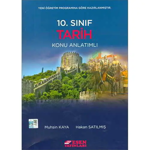 Esen 10.Sınıf Tarih Konu Anlatımlı