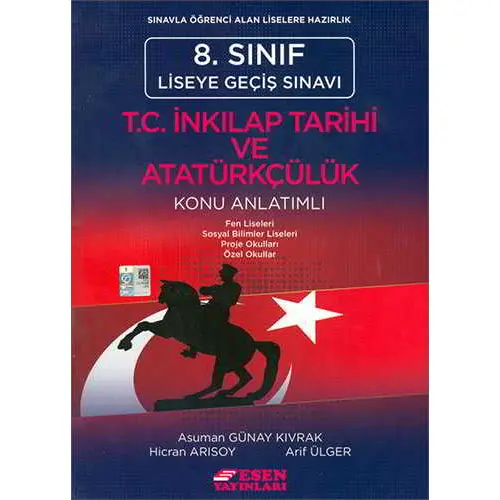 Esen LGS 8.Sınıf T.C.İnkılap Tarihi ve Atatürkçülük Konu Anlatım (Kampanyalı)