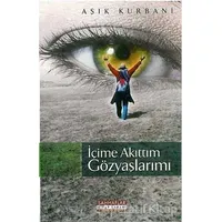 İçime Akıttım Gözyaşlarımı - Aşık Kurbani - Sahhaflar Kitap Sarayı