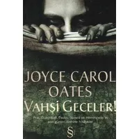 Vahşi Geceler - Joyce Carol Oates - Everest Yayınları