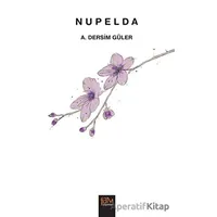 Nupelda - A. Dersim Güler - Fam Yayınları