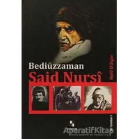 Bediüzzaman Said Nursi - Halil Dülgar - Anonim Yayıncılık