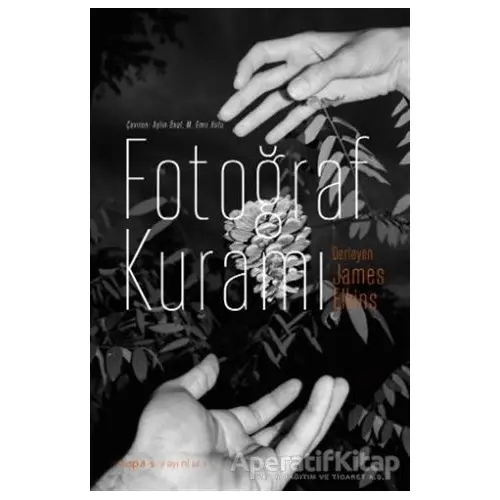Fotoğraf Kuramı - Kolektif - Espas Kuram Sanat Yayınları