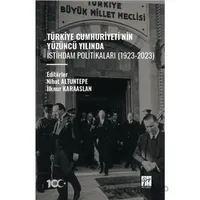 Türkiye Cumhuriyeti’nin Yüzüncü Yılında İstihdam Politikaları (1923-2023) - Kolektif - Gazi Kitabevi