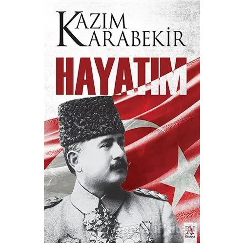 Hayatım - Kazım Karabekir - Panama Yayıncılık