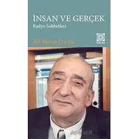 İnsan ve Gerçek - Radyo Sohbetleri - Ali Murat Daryal - Hülbe Yayınları