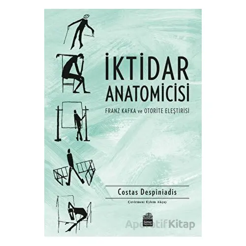 İktidar Anatomicisi - Costas Despiniadis - Sümer Yayıncılık