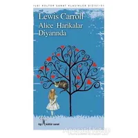 Alice Harikalar Diyarında - Lewis Carroll - İlgi Kültür Sanat Yayınları