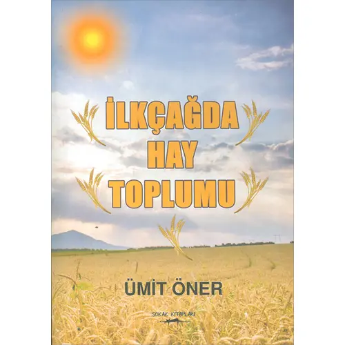 İlkçağda Hay Toplumu - Ümit Öner - Sokak Kitapları