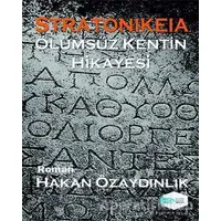 Stratonikeia - Hakan Özaydınlık - İlkim Ozan Yayınları