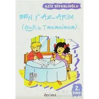 Ben Yazarım 2. Sınıf Öykü Tamamlama - Aziz Sivaslıoğlu - Özyürek Yayınları