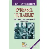 Evrensel Ulularımız - Cengiz Yıldırım - İtalik Yayınevi