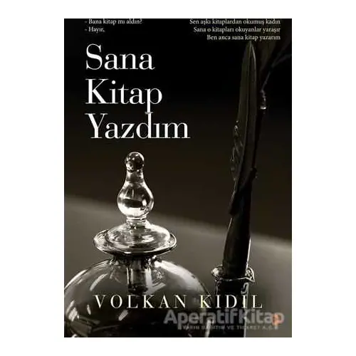 Sana Kitap Yazdım - Volkan Kıdıl - Cinius Yayınları