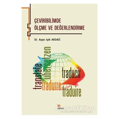 Çeviribilimde Ölçme ve Değerlendirme - Ayşe Işık Akdağ - Kriter Yayınları