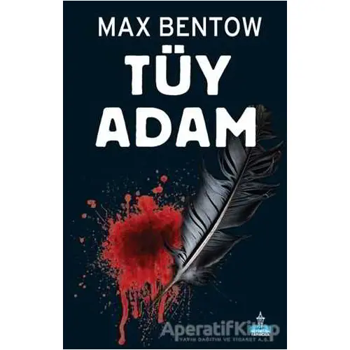 Tüy Adam - Max Bentow - Büyükada Yayıncılık