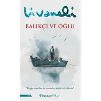 Balıkçı ve Oğlu - Zülfü Livaneli - İnkılap Kitabevi