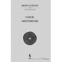 Varlık Mertebeleri - Rene Guenon - İnsan Yayınları