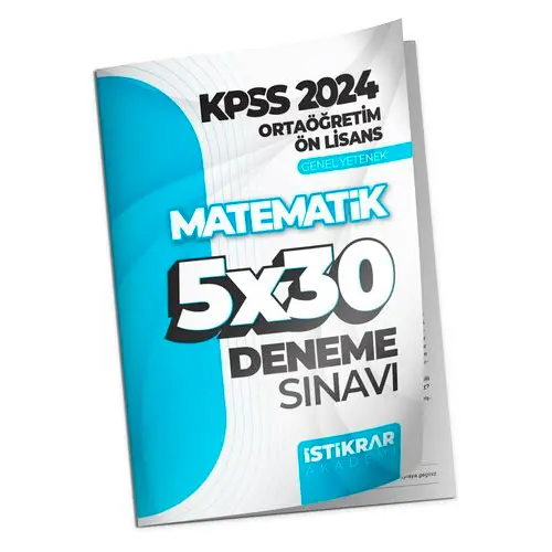 İstikrar Akademi KPSS 2024 Ortaöğretim-Ön Lisans Matematik 5x30 Deneme Sınavı