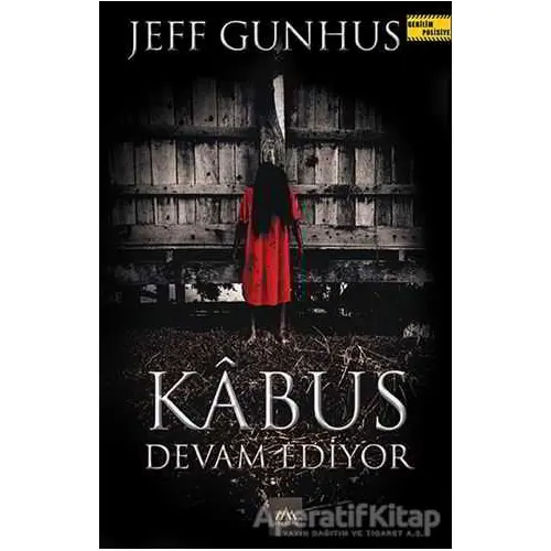 Kabus Devam Ediyor - Jeff Gunhus - Arkadya Yayınları