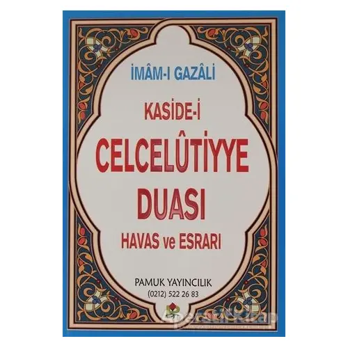 Kaside-i Celcelutiyye Duası - Havas ve Esrarı (Dua-020) - İmam-ı Gazali - Pamuk Yayıncılık