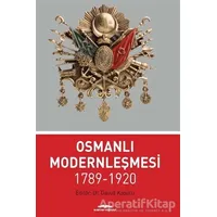 Osmanlı Modernleşmesi 1789-1920 - Kolektif - Kastaş Yayınları