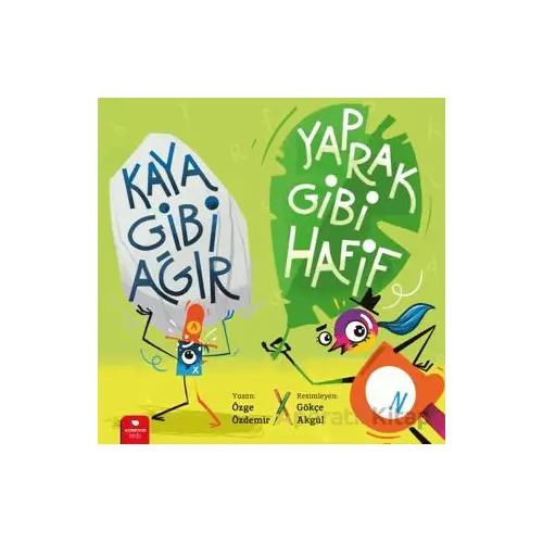 Kaya Gibi Ağır, Yaprak Gibi Hafif - Özge Özdemir - Redhouse Kidz Yayınları