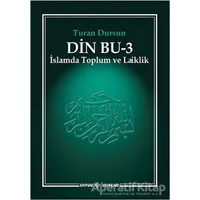 Din Bu 3 - Turan Dursun - Kaynak Yayınları