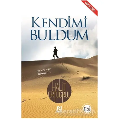 Kendimi Buldum - Halit Ertuğrul - Nesil Yayınları