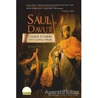 Saul ve Davut - Ahmet Yavaşoğlu - Kent Kitap