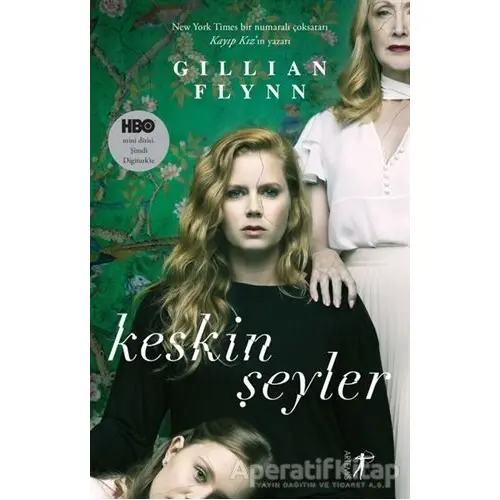 Keskin Şeyler - Gillian Flynn - Artemis Yayınları