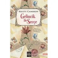 Gelincik ile Serçe - Kristy Cambron - Arkadya Yayınları