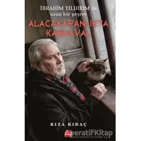 Alacakaranlıkta Karnaval - İbrahim Yıldırım ile Uzun Bir Peşrev - Rıza Kıraç - Kırmızı Kedi Yayınevi