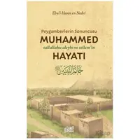 Peygamberlerin Sonuncusu Muhammed (sav) Hayatı - Ebu’l Hasan En-Nedvi - Guraba Yayınları