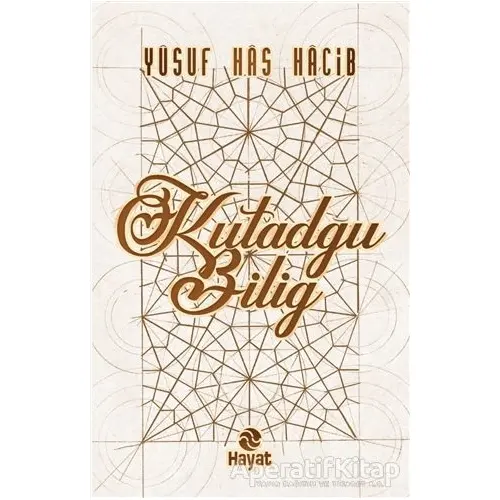 Kutadğu Bilig - Yusuf Has Hacib - Hayat Yayınları