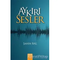 Aykırı Sesler - Şahin Bal - Mana Yayınları