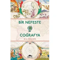 Bir Nefeste Coğrafya - Will Williams - Maya Kitap