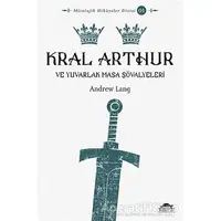 Kral Arthur - Andrew Lang - Maya Kitap