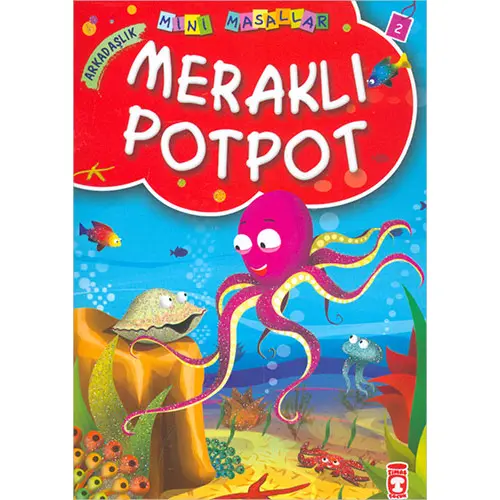 Meraklı Potpot - Müjgan Şeyhi - Timaş Çocuk