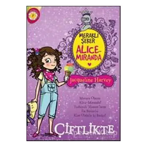 Meraklı Şeker Alice Miranda Çiftlikte - Jacqueline Harvey - Artemis Yayınları