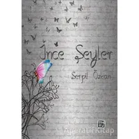 İnce Şeyler - Serpil Özkan - Kutlu Yayınevi