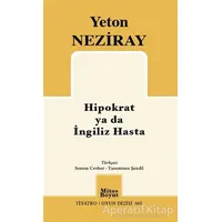 Hipokrat ya da İngiliz Hasta - Yeton Neziray - Mitos Boyut Yayınları