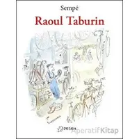Raoul Taburin - Jean-Jacques Sempe - Desen Yayınları