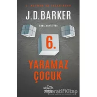 6. Yaramaz Çocuk - J. D. Barker - Nemesis Kitap