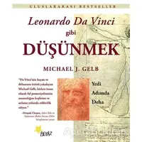 Leonardo Da Vinci Gibi Düşünmek - Michael J. Gelb - Beyaz Yayınları