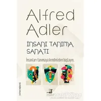 İnsanı Tanıma Sanatı - Alfred Adler - Olimpos Yayınları