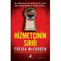 Hizmetçinin Sırrı - Freida Mcfadden - Olimpos Yayınları