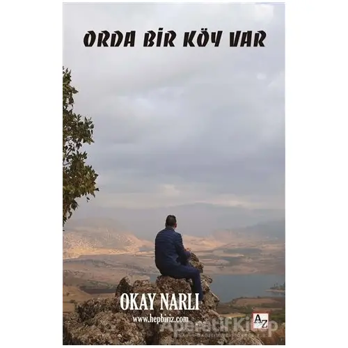 Orda Bir Köy Var - Okay Narlı - Az Kitap